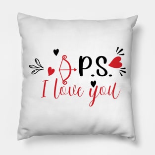 ps i love you valentines day gift Pillow