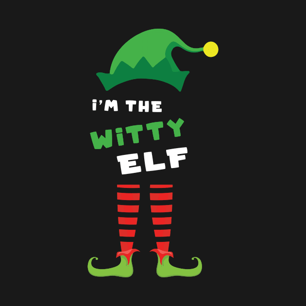 I'm The Witty Elf Matching Family Group Christmas by For You