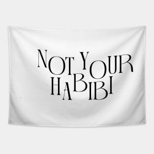 'NOT YOUR HABIBI' ESSENTIAL TEE SHIRT DESIGN Tapestry