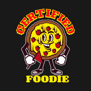 Certified Foodie Pizza Lover Gift T-Shirt