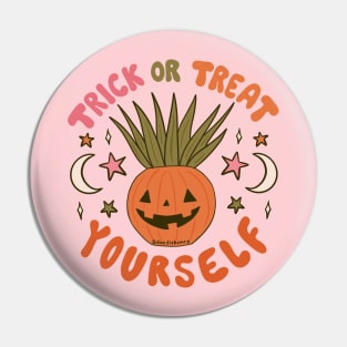 Trick or Treat Yourself Pin