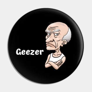 Geezer cartoon Pin