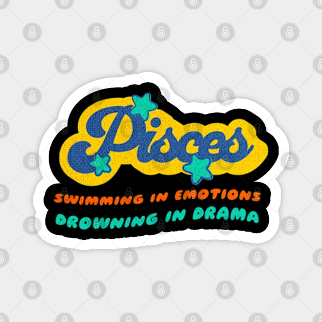 Pisces Zodiac Snarky Sassy Birthday Magnet by Lavender Celeste