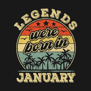 January Birthday, Men & Women | Legends Were Born In January T-Shirt