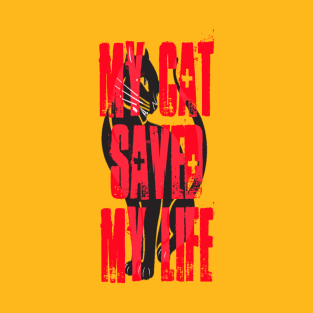 My Cat Saved My Life T-Shirt