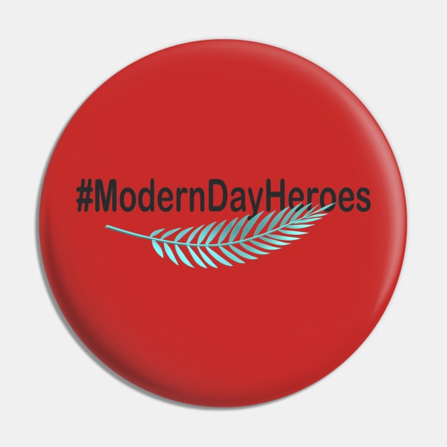 Modern Day Heroes Pin by CDUS