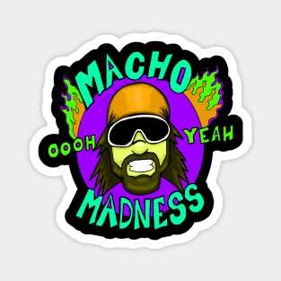 ooh yeah macho Magnet