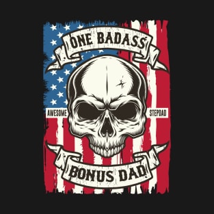 One Badass Bonus Awesome Stepdad Distressed American Flag Patriotic Motorcycle T-Shirt