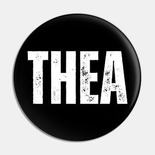 Thea Name Gift Birthday Holiday Anniversary Pin