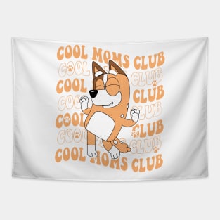 Cool Moms Club Bluey Tapestry