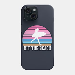 Hit the Beach Surfer Girl Phone Case