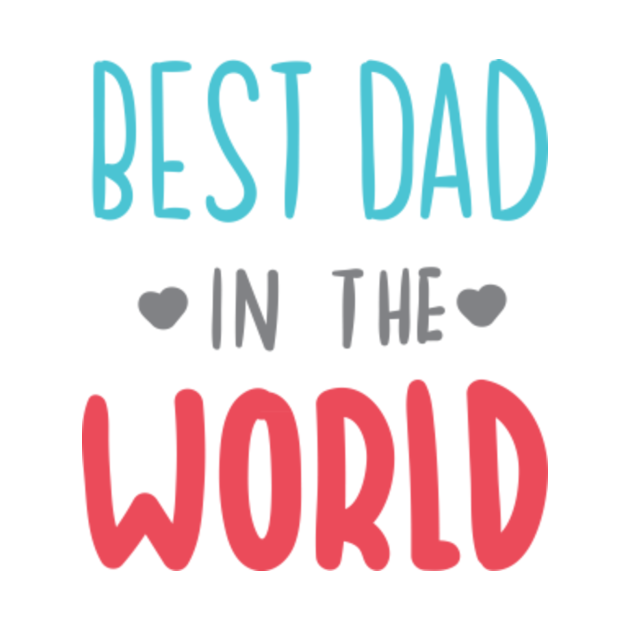 Collection 97+ Images who is the best dad in the world Latest