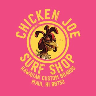 Chicken Joe Surf Shop T-Shirt