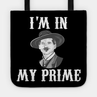 Doc Holiday :: In my prime Tote