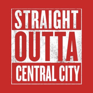 Straight Outta Central City T-Shirt