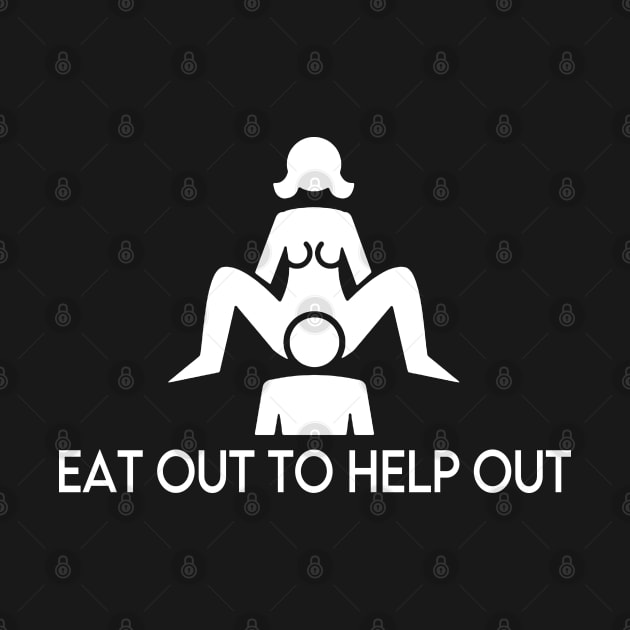 Eat Out to Help Out (Dirty) by dankdesigns