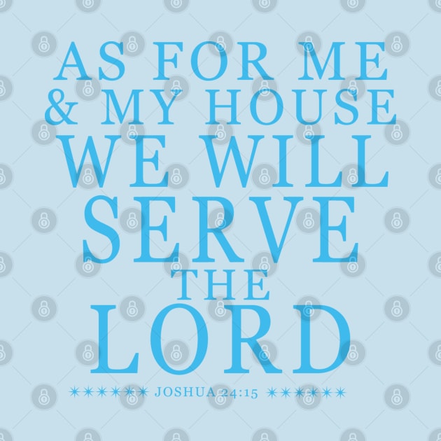 Christian faith qoute As for me and my house by Lajoie