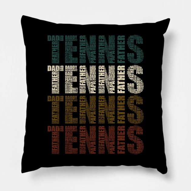 Tennis Dad - Funny Sports Lovers Gift For Papa Pillow by DnB