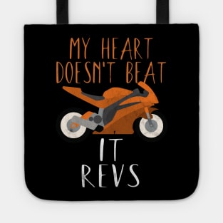 Motorcycle my heart doesn't beat it revs Tote