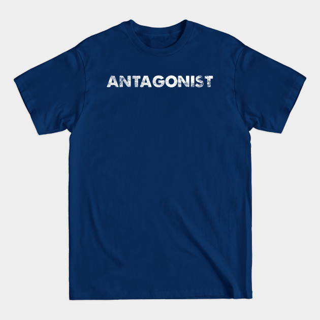 Discover Antagonist - Bad Guy - T-Shirt