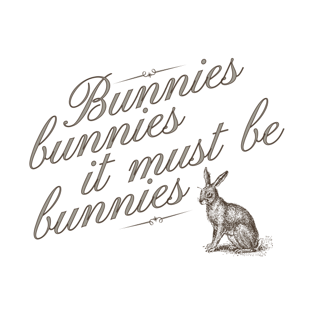 Bunnies. bunnies it must be bunnies! by Clutterbooke