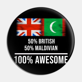 50% British 50% Maldivian 100% Awesome - Gift for Maldivian Heritage From Maldives Pin