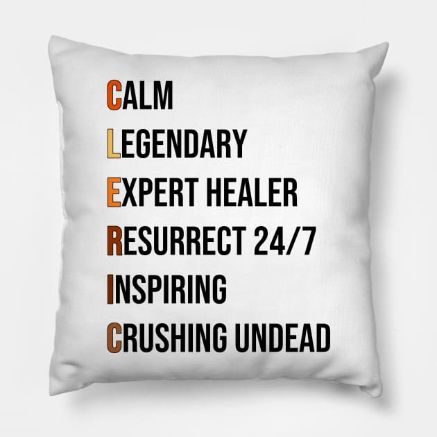 Cleric Healer Priest RPG Pnp Roleplaying Dungeon Meme Gift Pillow by TellingTales