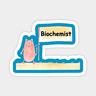 Biochemist. Profession, work, job. Cat shows a banner with the inscription. Watercolor illustration. A gift for a professional. Magnet