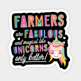 Farmers are like Unicorns Gift Idea Magnet