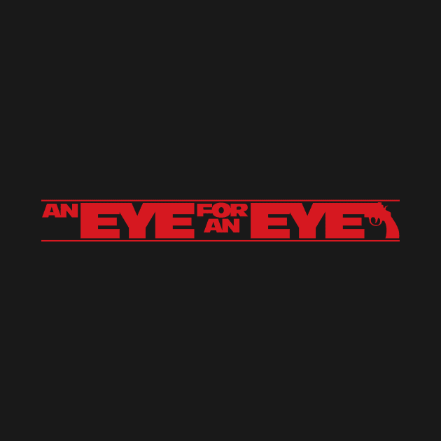 An Eye for an Eye by DCMiller01