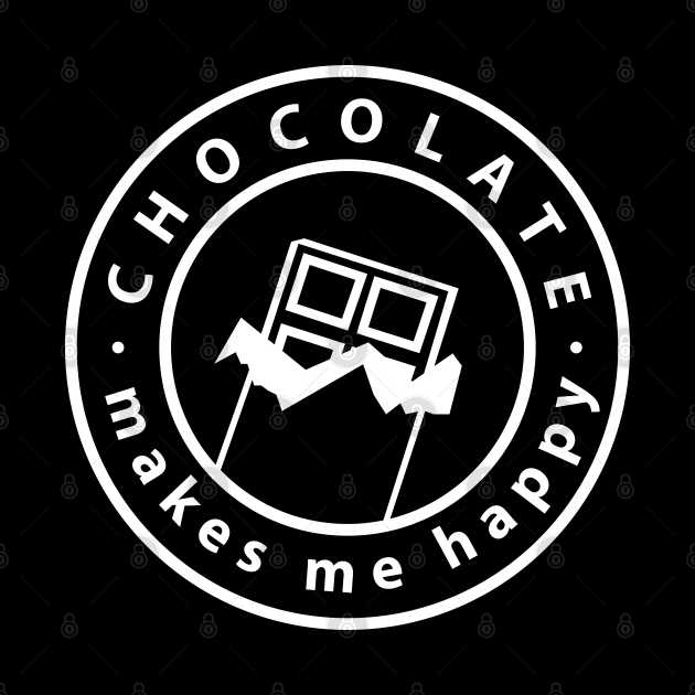 Chocolate makes me happy by TheMoodyDecor