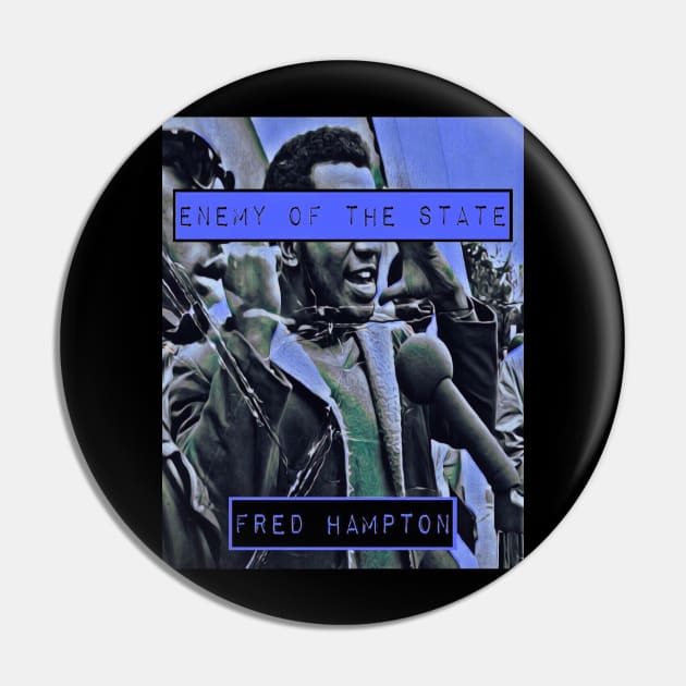 Fred Hampton (B) Pin by BlackOzean