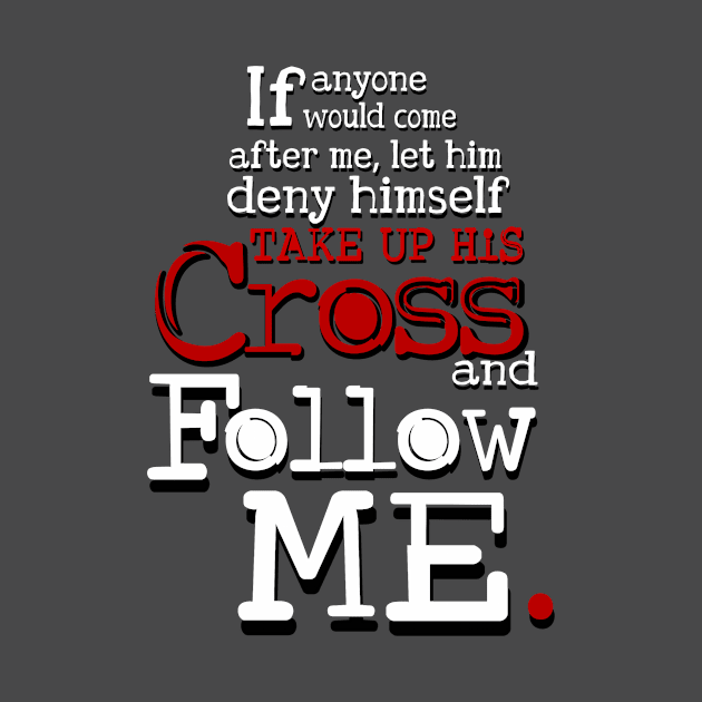 Follow me, Jesus Quote by AlondraHanley