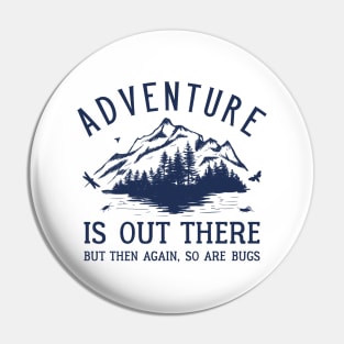 Adventure Bugs Pin