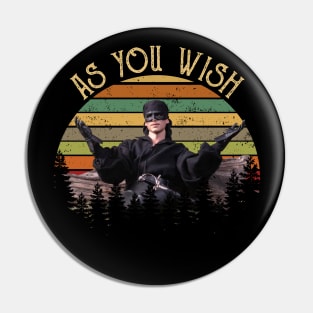 As You Wish , The Princess Bride Retro Pin