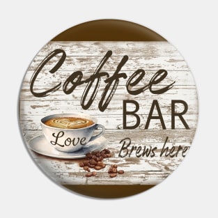 Shiplap Coffee Sign B2 Pin