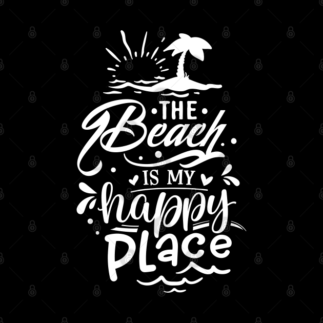 The Beach Is My Happy Place by busines_night