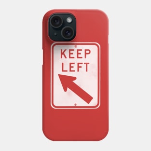 keep left - white only Phone Case