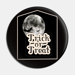 Trick Or Treat Pin