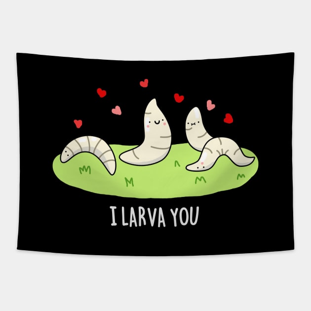 I Larva You Cute Larva Pun Tapestry by punnybone