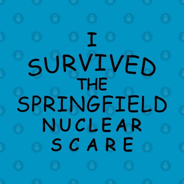 I Survived the Springfield Nuclear Scare by MrPlow