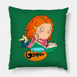 As told by Ginger Pillow