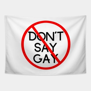 Stop Don't Say Gay - Stop Don't Say Gay Bill - Gay Rights Tapestry