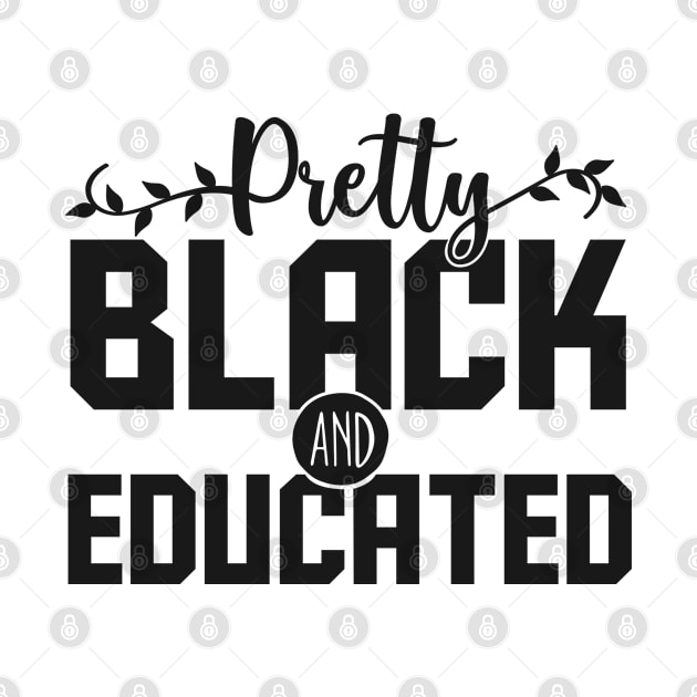 Pretty Black And Educated by Daimon