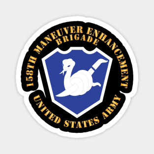 SSI - 158th Maneuver Enhancement Brigade w Txt Magnet