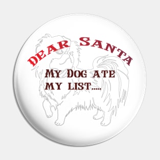 DEAR SANTA: MY DOG ATE MY LIST. Pin