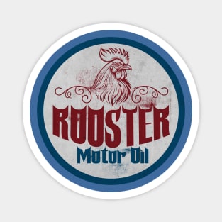 Vintage Rooster Motor Oil Magnet