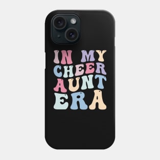 In my cheer aunt Era Phone Case