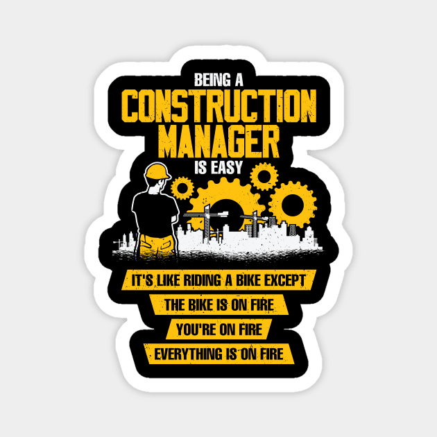 Being A Construction Manager Job Profession Gift Magnet by Dolde08