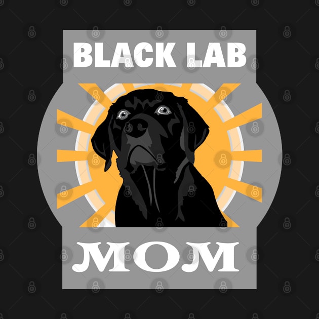 Labrador Retriever Black Lab Mom Dog Lover Owner by DesignFunk